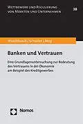 E-Book (pdf) Banken und Vertrauen von Gerd Waschbusch, Hannes Schuster, Susen Claire Berg