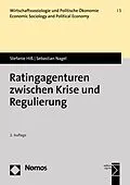 E-Book (pdf) Ratingagenturen zwischen Krise und Regulierung von Stefanie Hiß, Sebastian Nagel