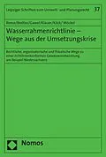 E-Book (pdf) Wasserrahmenrichtlinie - Wege aus der Umsetzungskrise von Moritz Reese, Norman Bedtke, Erik Gawel