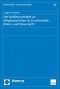 E-Book (pdf) Das Nießbrauchrecht an Mitgliedschaften im Gesellschafts-, Bilanz- und Steuerrecht von Ludger-H. Hermes
