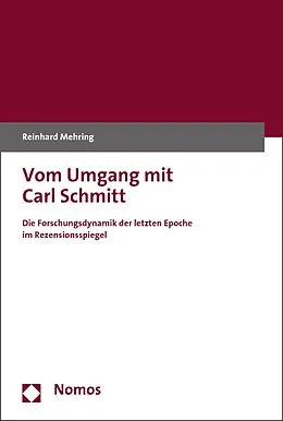 E-Book (pdf) Vom Umgang mit Carl Schmitt von Reinhard Mehring