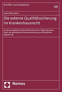 E-Book (pdf) Die externe Qualitätssicherung im Krankenhausrecht von Laura Neumann