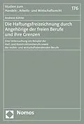 E-Book (pdf) Die Haftungsfreizeichnung durch Angehörige der freien Berufe und ihre Grenzen von Andreas Köhler
