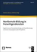 E-Book (pdf) Nonformale Bildung in Freiwilligendiensten von Stefanie Bonus, Stefanie Vogt