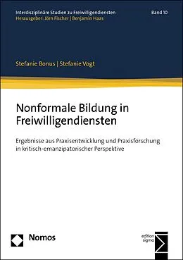 E-Book (pdf) Nonformale Bildung in Freiwilligendiensten von Stefanie Bonus, Stefanie Vogt