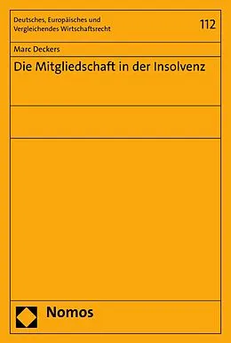 E-Book (pdf) Die Mitgliedschaft in der Insolvenz von Marc Deckers