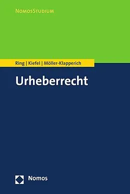 E-Book (pdf) Urheberrecht von Gerhard Ring, Sebastian Kiefel, Julia Möller-Klapperich