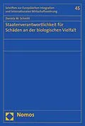 E-Book (pdf) Staatenverantwortlichkeit für Schäden an der biologischen Vielfalt von Daniela M. Schmitt