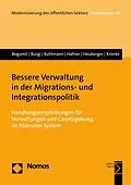 E-Book (pdf) Bessere Verwaltung in der Migrations- und Integrationspolitik von Jörg Bogumil, Martin Burgi, Sabine Kuhlmann
