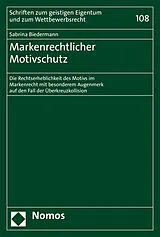 E-Book (pdf) Markenrechtlicher Motivschutz von Sabrina Biedermann