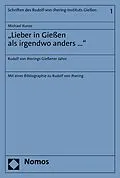 E-Book (pdf) "Lieber in Gießen als irgendwo anders ..." von Michael Kunze
