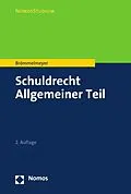 E-Book (pdf) Schuldrecht Allgemeiner Teil von Christoph Brömmelmeyer