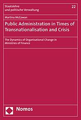 eBook (pdf) Public Administration in Times of Transnationalisation and Crisis de Martina McCowan