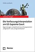 E-Book (pdf) Die Verfassungsinterpretation am US-Supreme Court von Sebastian Dregger
