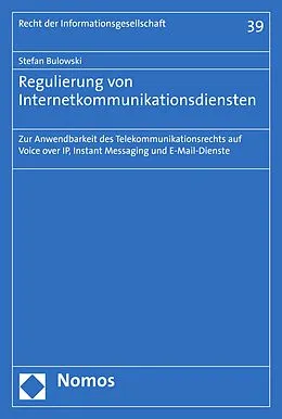 E-Book (pdf) Regulierung von Internetkommunikationsdiensten von Stefan Bulowski