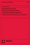 E-Book (pdf) Die Reduzierung der Flächeninanspruchnahme durch das Bauplanungsrecht von Anne Herrmann