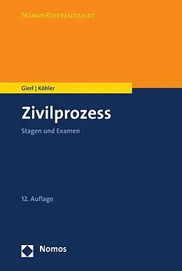 E-Book (pdf) Zivilprozess von Walter Gierl, Andreas Köhler