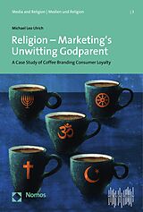 E-Book (pdf) Religion - Marketing's Unwitting Godparent von Michael Leo Ulrich