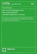 E-Book (pdf) Die Verkehrsfähigkeit und Bestandssicherheit urheberrechtlicher Lizenzen von Tobias Rothkegel