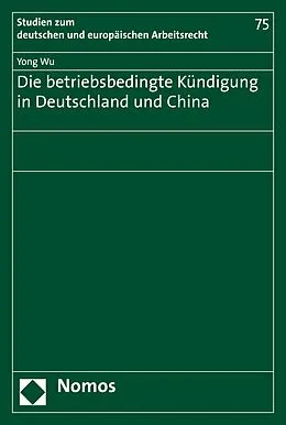 E-Book (pdf) Die betriebsbedingte Kündigung in Deutschland und China von Yong Wu