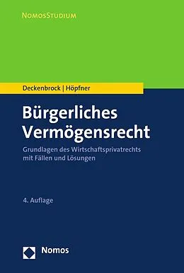 E-Book (pdf) Bürgerliches Vermögensrecht von Christian Deckenbrock, Clemens Höpfner