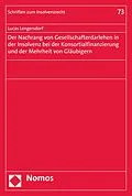 E-Book (pdf) Der Nachrang von Gesellschafterdarlehen in der Insolvenz bei der Konsortialfinanzierung und der Mehrheit von Gläubigern von Lucas Lengersdorf