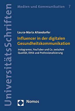 E-Book (pdf) Influencer in der digitalen Gesundheitskommunikation von Laura-Maria Altendorfer