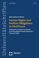 eBook (pdf) Human Rights and Positive Obligations to Healthcare de Maria-Artemis Kolliniati