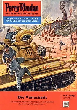 E-Book (epub) Perry Rhodan 8: Die Venusbasis (Heftroman) von Kurt Mahr