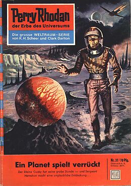 E-Book (epub) Perry Rhodan 37: Ein Planet spielt verrückt (Heftroman) von Clark Darlton