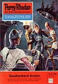 E-Book (epub) Perry Rhodan 45: Seuchenherd Aralon (Heftroman) von Clark Darlton