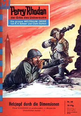 E-Book (epub) Perry Rhodan 68: Hetzjagd durch die Dimensionen (Heftroman) von Kurt Mahr