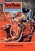 E-Book (epub) Perry Rhodan 113: Die Wunderblume von Utik (Heftroman) von Kurt Mahr