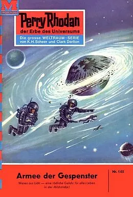 E-Book (epub) Perry Rhodan 145: Armee der Gespenster (Heftroman) von Clark Darlton
