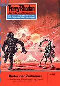 E-Book (epub) Perry Rhodan 146: Hinter der Zeitmauer (Heftroman) von Kurt Mahr