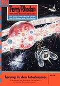 E-Book (epub) Perry Rhodan 148: Sprung in den Interkosmos (Heftroman) von Kurt Brand
