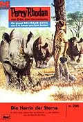 E-Book (epub) Perry Rhodan 296: Die Herrin der Sterne (Heftroman) von Kurt Mahr