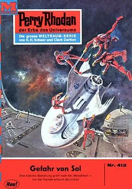 E-Book (epub) Perry Rhodan 412: Gefahr von Sol (Heftroman) von H. G. Ewers