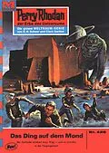 E-Book (epub) Perry Rhodan 426: Das Ding auf dem Mond (Heftroman) von H. G. Ewers