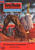E-Book (epub) Perry Rhodan 428: Die Stunde der Thunderbolts (Heftroman) von William Voltz