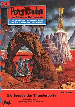 E-Book (epub) Perry Rhodan 428: Die Stunde der Thunderbolts (Heftroman) von William Voltz