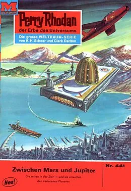 E-Book (epub) Perry Rhodan 441: Zwischen Mars und Jupiter (Heftroman) von H. G. Ewers