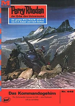 E-Book (epub) Perry Rhodan 445: Das Kommandogehirn (Heftroman) von H. G. Ewers