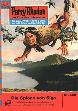 E-Book (epub) Perry Rhodan 463: Die Spione von Siga (Heftroman) von William Voltz