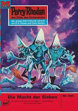 E-Book (epub) Perry Rhodan 531: Die Macht der Sieben (Heftroman) von H. G. Ewers