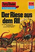 E-Book (epub) Perry Rhodan 586: Der Riese aus dem All (Heftroman) von H. G. Francis