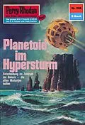 E-Book (epub) Perry Rhodan 596: Planetoid im Hypersturm (Heftroman) von H. G. Ewers