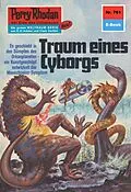 E-Book (epub) Perry Rhodan 761: Traum eines Cyborgs (Heftroman) von Hans Kneifel