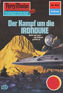 E-Book (epub) Perry Rhodan 823: Der Kampf um die IRONDUKE (Heftroman) von Kurt Mahr