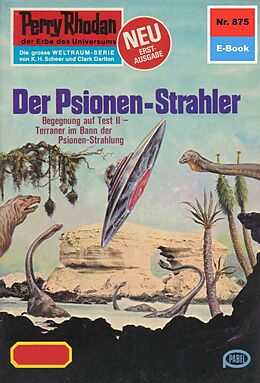 E-Book (epub) Perry Rhodan 875: Der Psionen-Strahler (Heftroman) von Marianne Sydow
